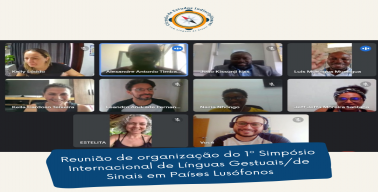 Reuniçao de organização do 1º Simpósio Internacional de Línguas Gestuais/de Sinais em Países Lusófonos