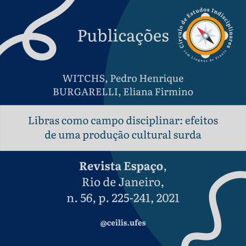 Artigo: Libras como campo disciplinar: efeitos de uma produção cultural surda