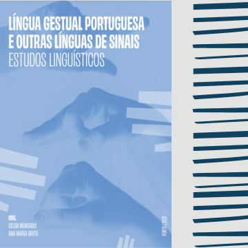 Livro "Língua gestual portuguesa e outras línguas de sinais: estudos linguísticos"