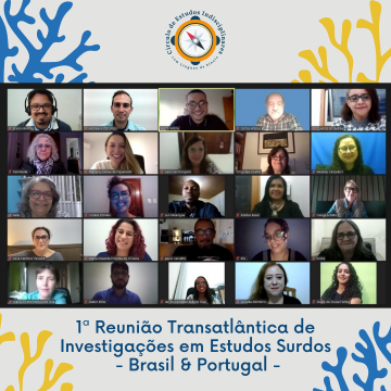 1ª Reunião Transatlântica de Investigações em Estudos Surdos - Brasil & Portugal